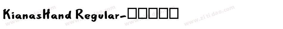 KianasHand Regular字体转换